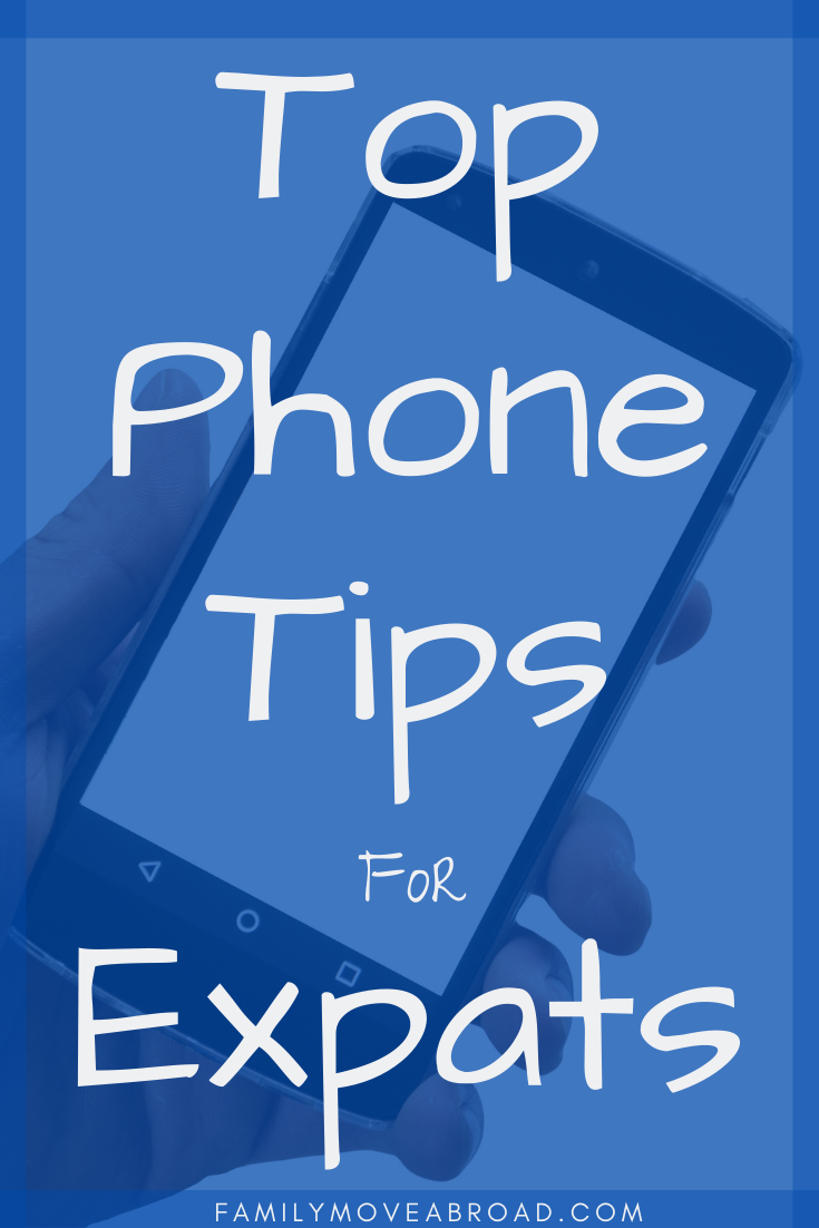 Top Phone Tips for Expats